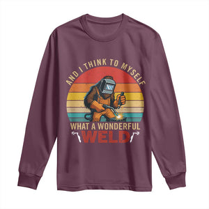 Funny Welding Bigfoot Long Sleeve Shirt And I Think To Myself What A Wonderful Weld TS14 Maroon Print Your Wear