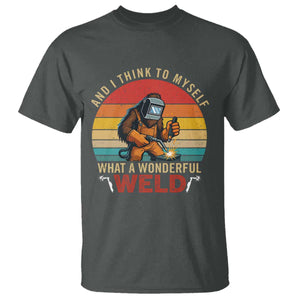 Funny Welding Bigfoot T Shirt And I Think To Myself What A Wonderful Weld TS14 Dark Heather Print Your Wear