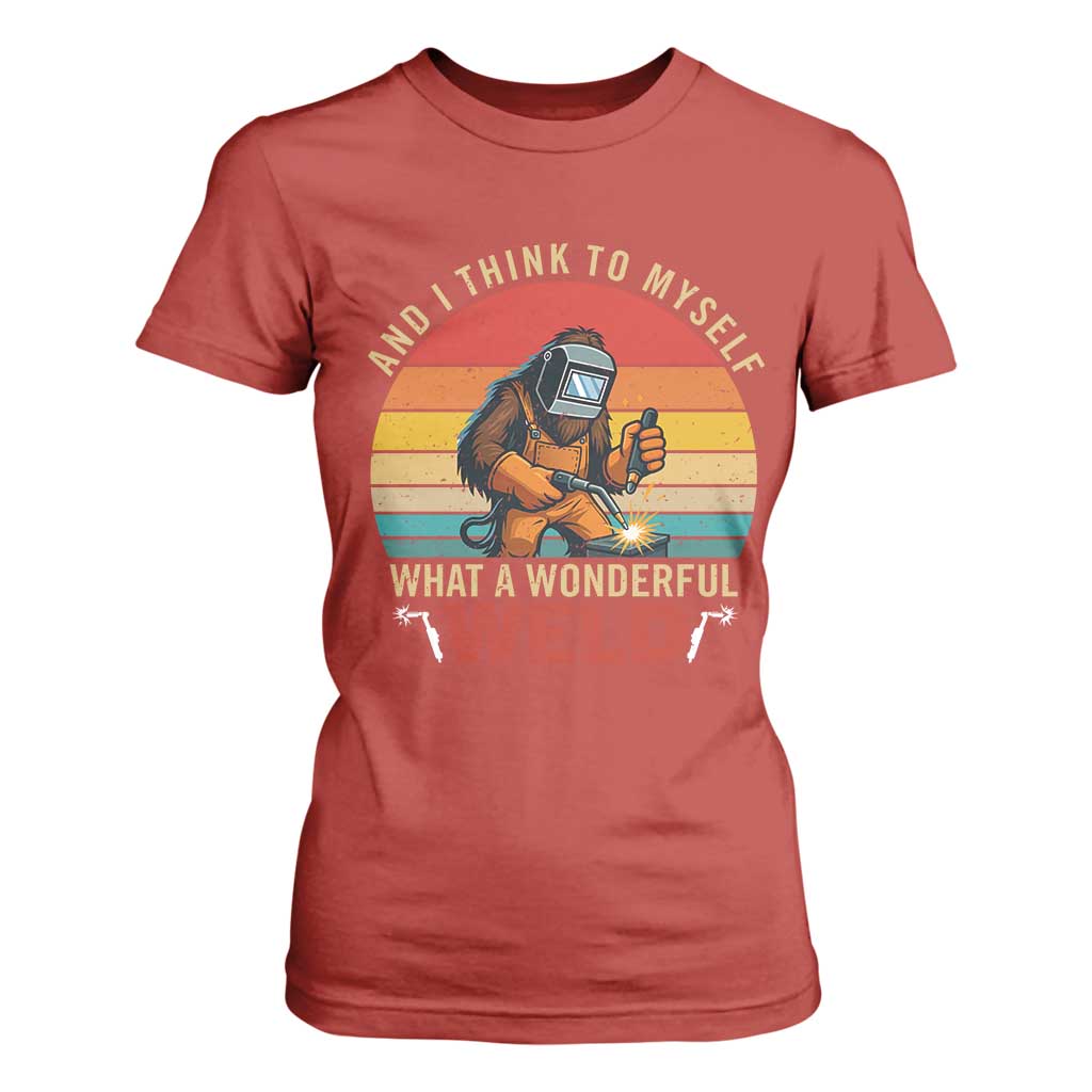 Funny Welding Bigfoot T Shirt For Women And I Think To Myself What A Wonderful Weld TS14 Red Print Your Wear