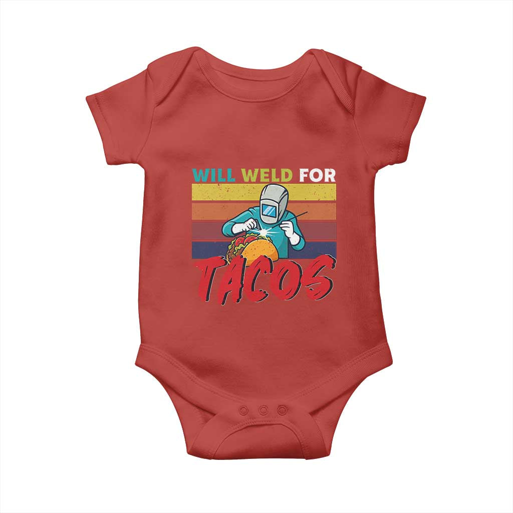 Funny Welding Baby Onesie Will Weld For Tacos TS14 Red Print Your Wear