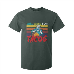 Funny Welding T Shirt For Kid Will Weld For Tacos TS14 Dark Forest Green Print Your Wear