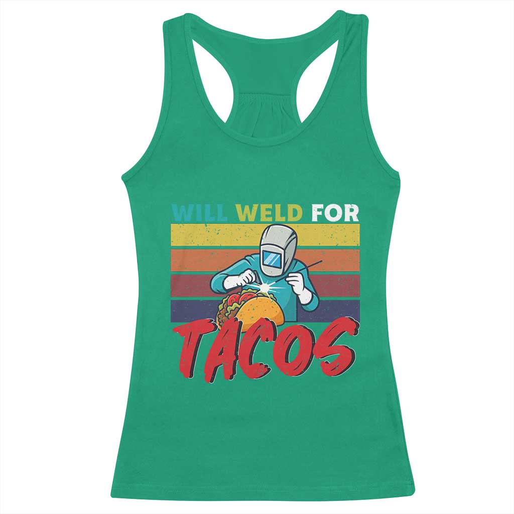 Funny Welding Racerback Tank Top Will Weld For Tacos TS14 Irish Green Print Your Wear