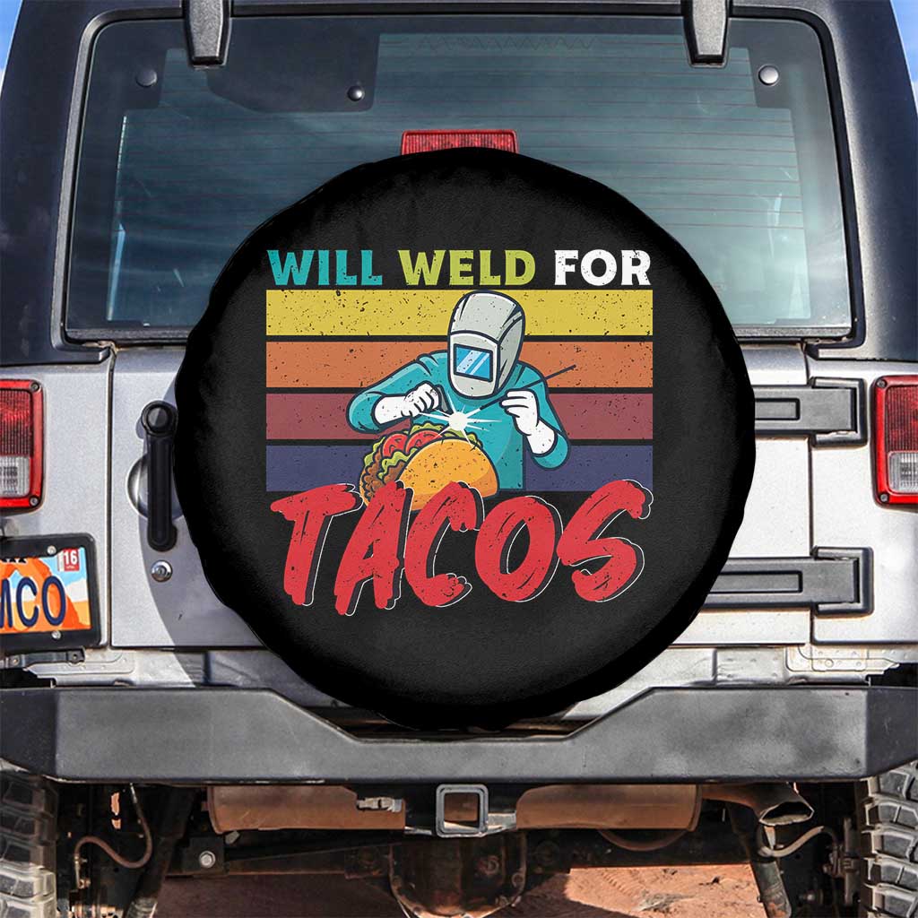 Funny Welding Spare Tire Cover Will Weld For Tacos TS14 No hole Black Print Your Wear