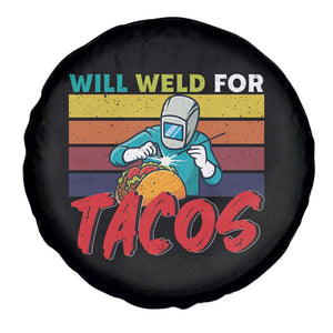 Funny Welding Spare Tire Cover Will Weld For Tacos TS14 Print Your Wear