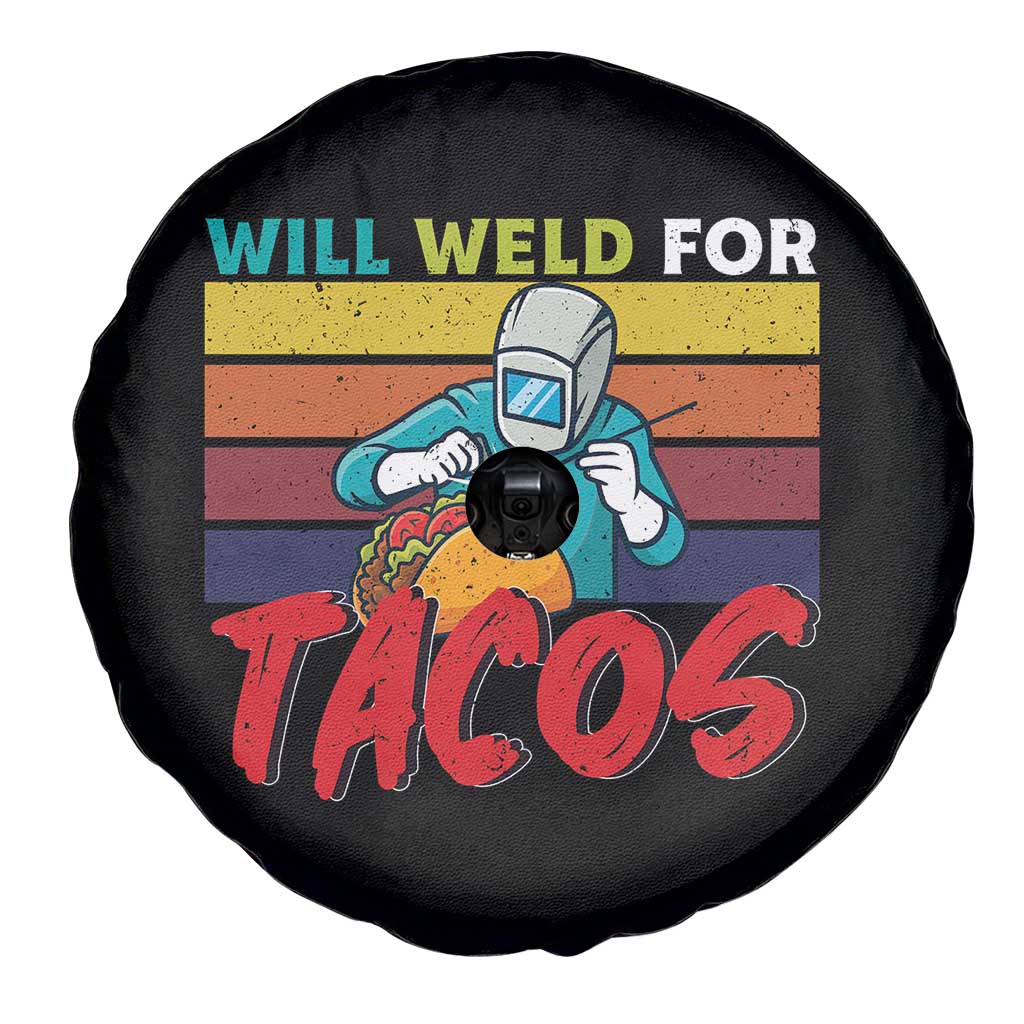 Funny Welding Spare Tire Cover Will Weld For Tacos TS14 Print Your Wear