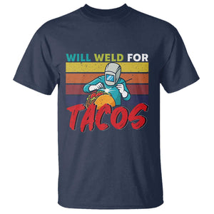 Funny Welding T Shirt Will Weld For Tacos TS14 Navy Print Your Wear