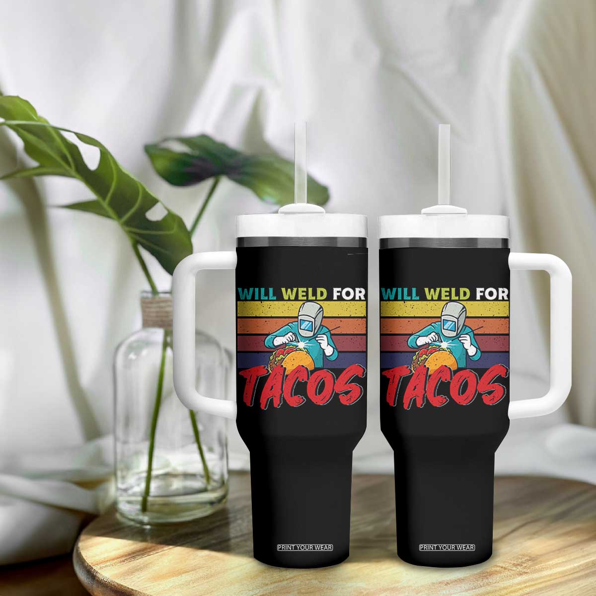Funny Welding Tumbler With Handle Will Weld For Tacos TS14 Print Your Wear