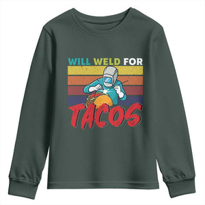 Funny Welding Youth Sweatshirt Will Weld For Tacos TS14 Dark Forest Green Print Your Wear