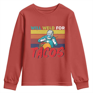 Funny Welding Youth Sweatshirt Will Weld For Tacos TS14 Red Print Your Wear