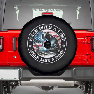 Walk With A Limp Weld Like A Pimp Spare Tire Cover Funny Welding Welder Patriotic American Flag TS14 Black Print Your Wear