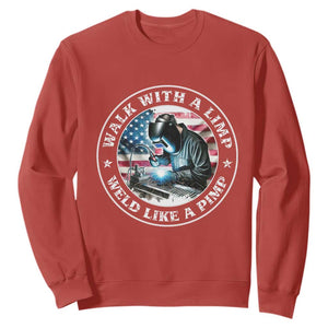 Walk With A Limp Weld Like A Pimp Sweatshirt Funny Welding Welder Patriotic American Flag TS14 Red Print Your Wear