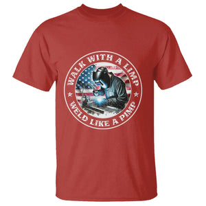 Walk With A Limp Weld Like A Pimp T Shirt Funny Welding Welder Patriotic American Flag TS14 Red Print Your Wear