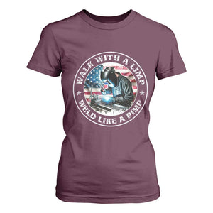 Walk With A Limp Weld Like A Pimp T Shirt For Women Funny Welding Welder Patriotic American Flag TS14 Maroon Print Your Wear