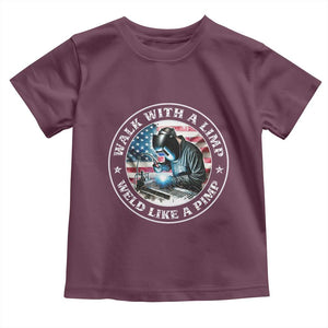 Walk With A Limp Weld Like A Pimp Toddler T Shirt Funny Welding Welder Patriotic American Flag TS14 Maroon Print Your Wear