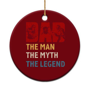 Dad The Man The Myth The Legend Ceramic Ornament Funny Welder Welding TS14 1pc Red Print Your Wear