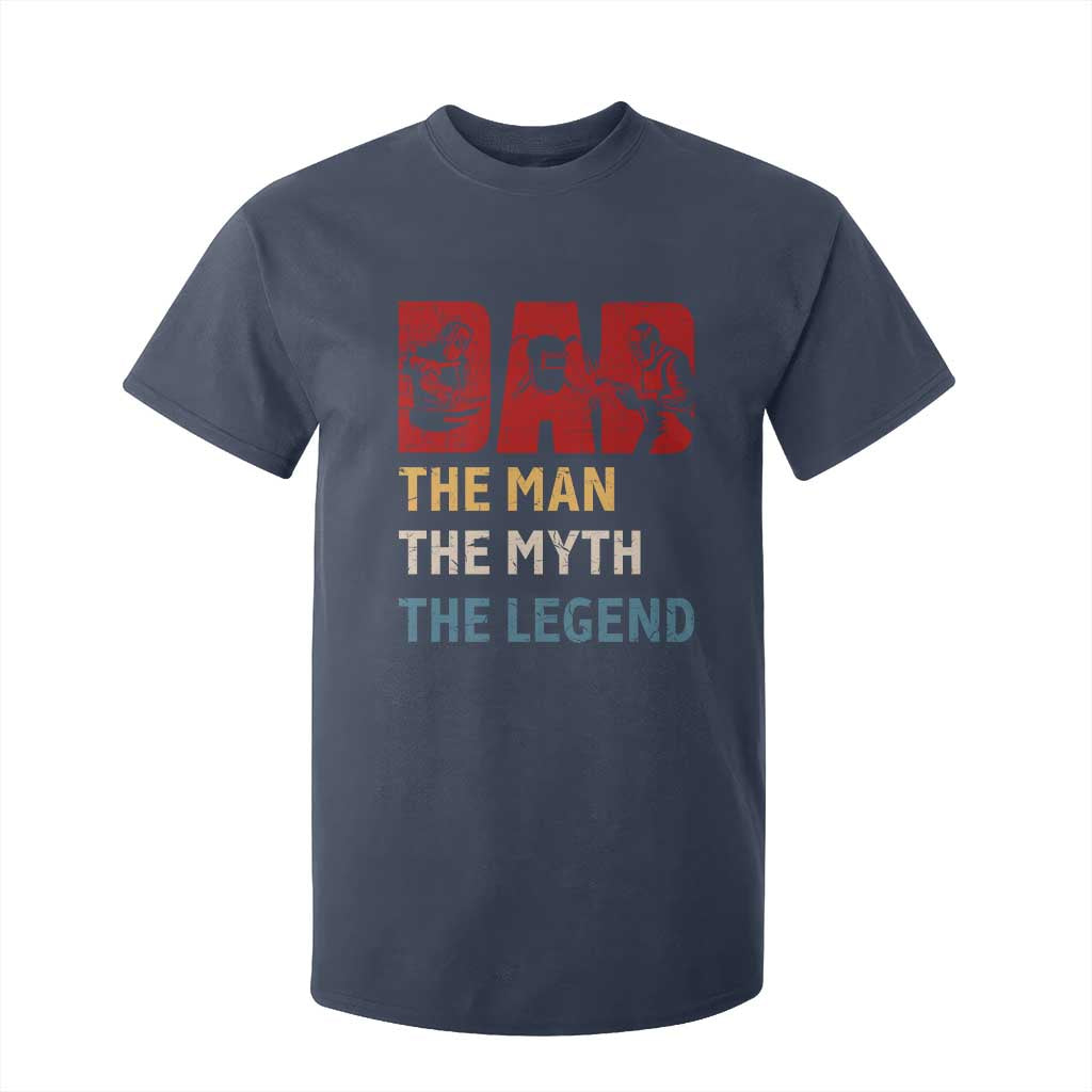 Dad The Man The Myth The Legend T Shirt For Kid Funny Welder Welding TS14 Navy Print Your Wear