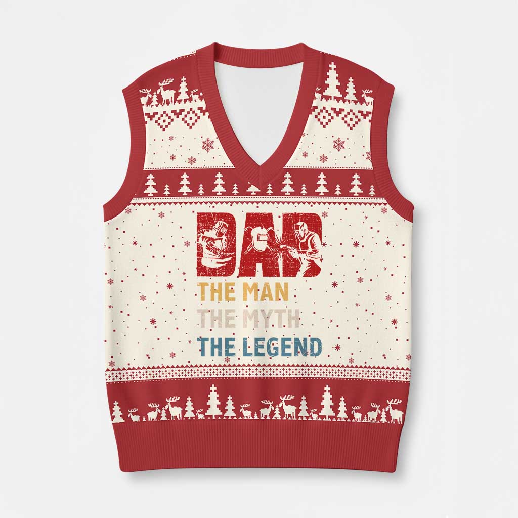 Dad The Man The Myth The Legend V-Neck Knit Sweater Vest Funny Welder Welding TS14 Beige Red Print Your Wear