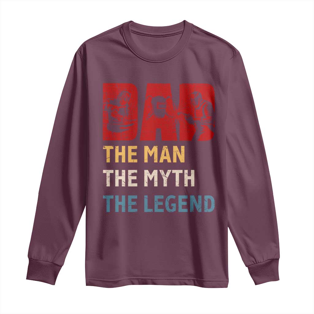 Dad The Man The Myth The Legend Long Sleeve Shirt Funny Welder Welding TS14 Maroon Print Your Wear