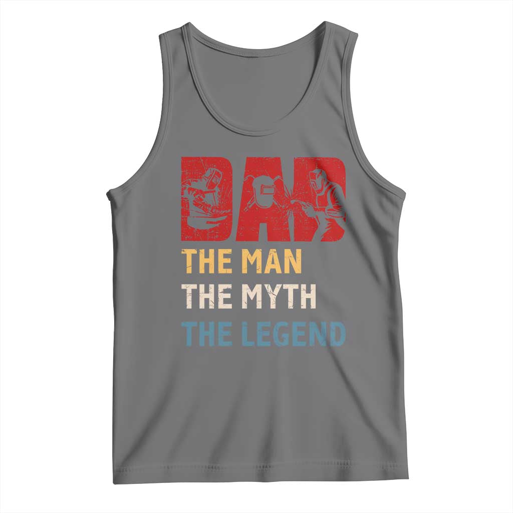 Dad The Man The Myth The Legend Tank Top Funny Welder Welding TS14 Black Heather Print Your Wear