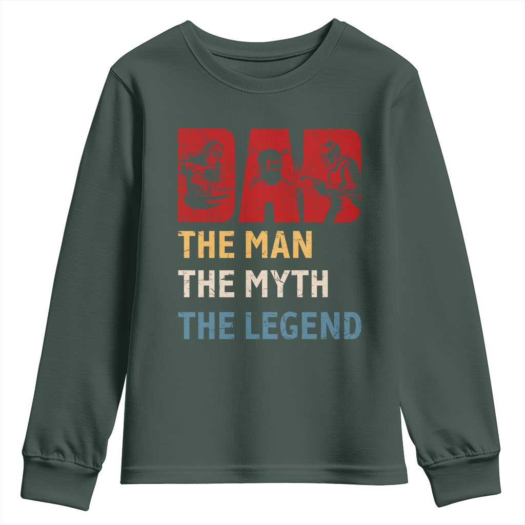 Dad The Man The Myth The Legend Youth Sweatshirt Funny Welder Welding TS14 Dark Forest Green Print Your Wear