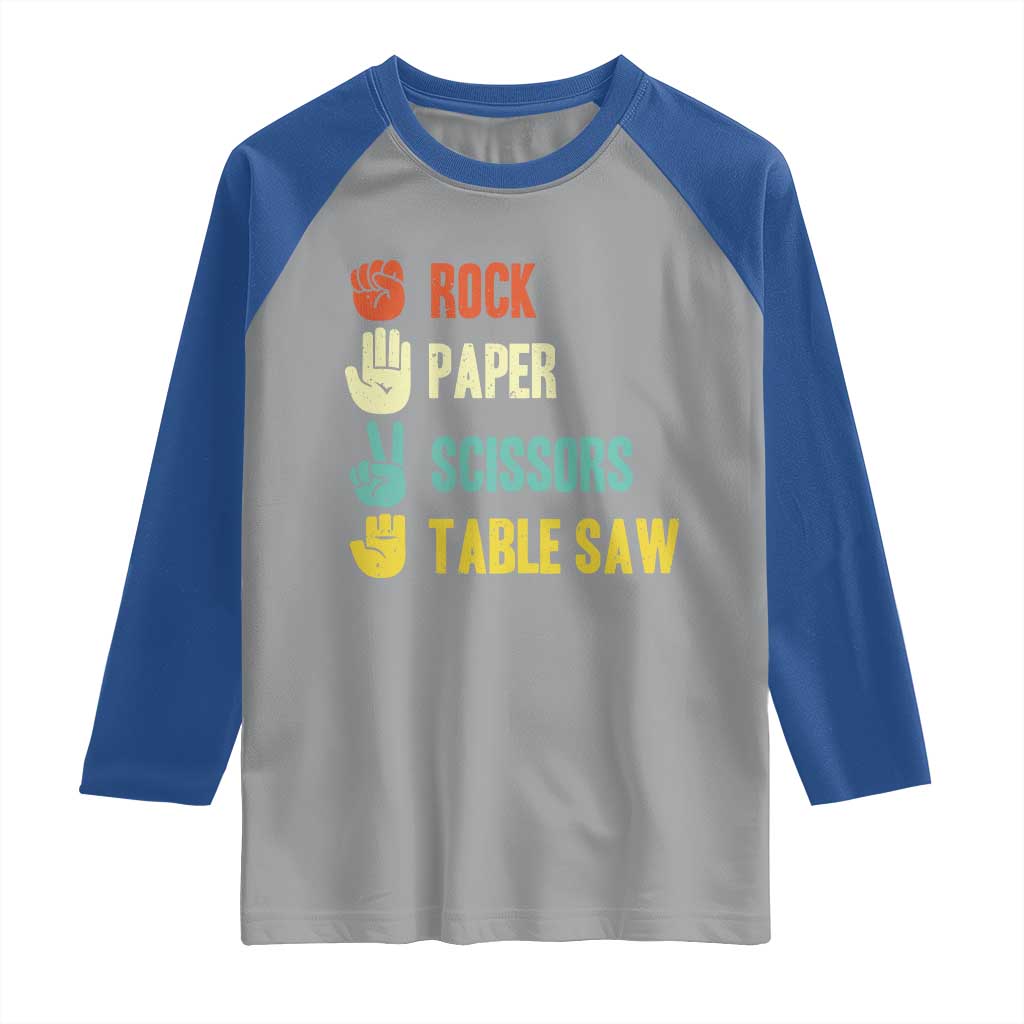Funny Woodworker Raglan Shirt Rock Paper Scissors Table Saw TS14 Sport Gray Royal Print Your Wear