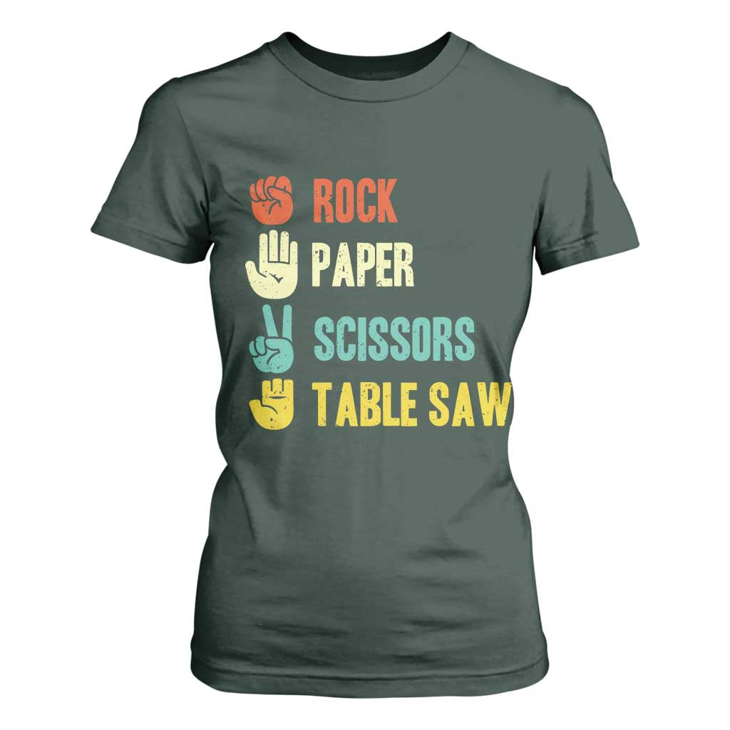 Funny Woodworker T Shirt For Women Rock Paper Scissors Table Saw TS14 Dark Forest Green Print Your Wear