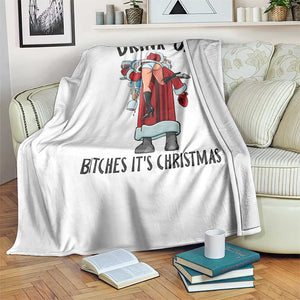 Funny Christmas Wine Throw Blanket Drink Up Bitches It Is Christmas TS14 Print Your Wear