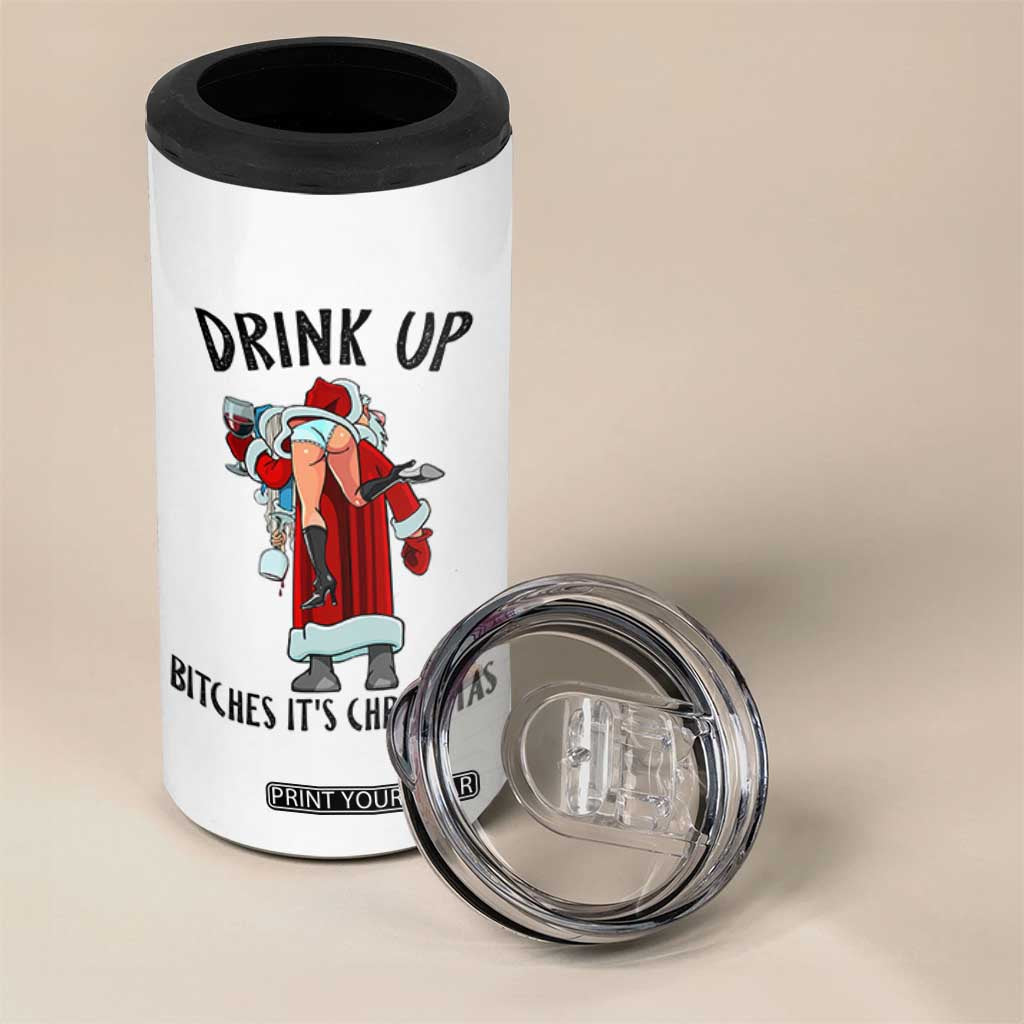 Funny Christmas Wine 4 in 1 Can Cooler Tumbler Drink Up Bitches It Is Christmas TS14 Print Your Wear