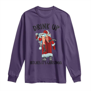 Funny Christmas Wine Long Sleeve Shirt Drink Up Bitches It Is Christmas TS14 Purple Print Your Wear