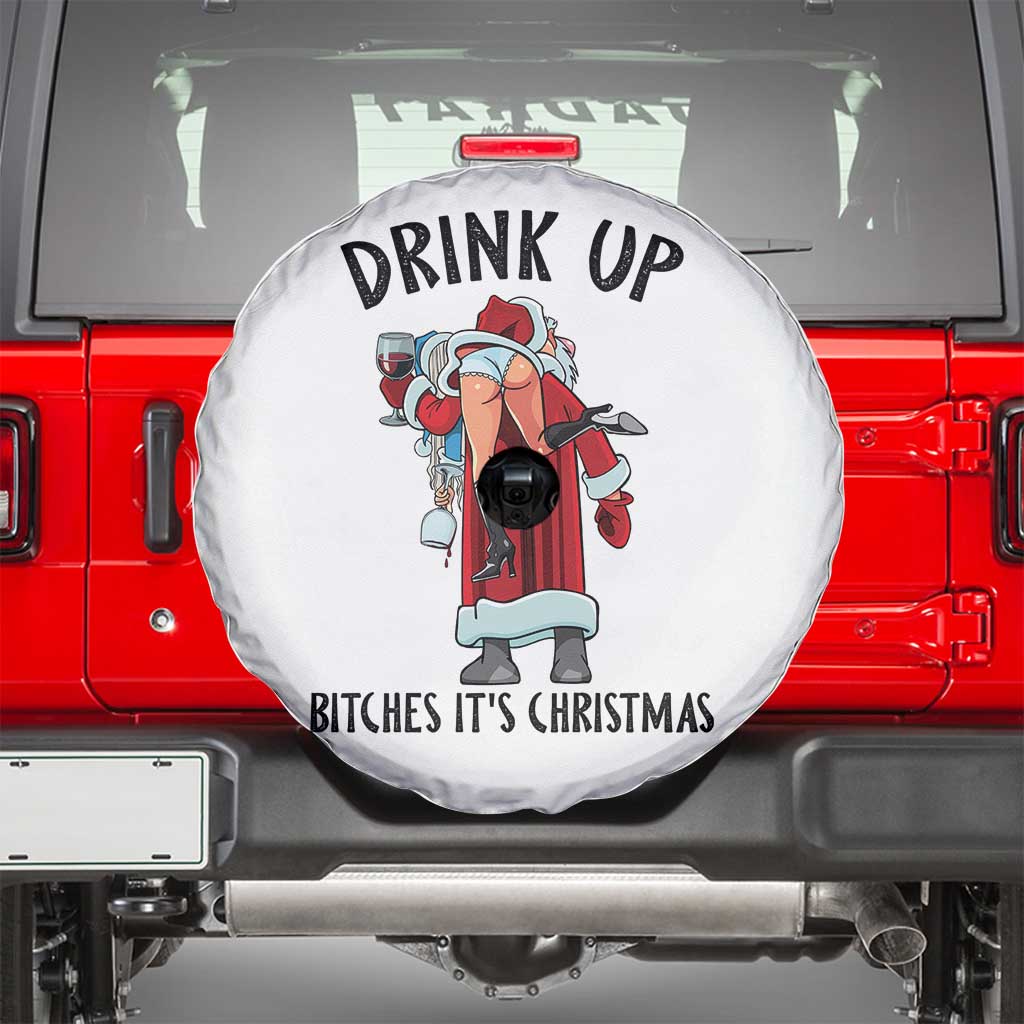 Funny Christmas Wine Spare Tire Cover Drink Up Bitches It Is Christmas TS14 White Print Your Wear