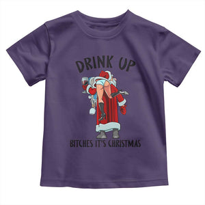 Funny Christmas Wine Toddler T Shirt Drink Up Bitches It Is Christmas TS14 Purple Print Your Wear