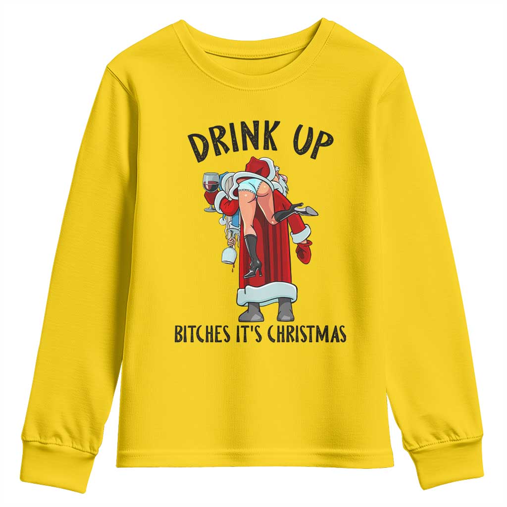 Funny Christmas Wine Youth Sweatshirt Drink Up Bitches It Is Christmas TS14 Daisy Print Your Wear