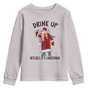Funny Christmas Wine Youth Sweatshirt Drink Up Bitches It Is Christmas TS14 Ice Gray Print Your Wear