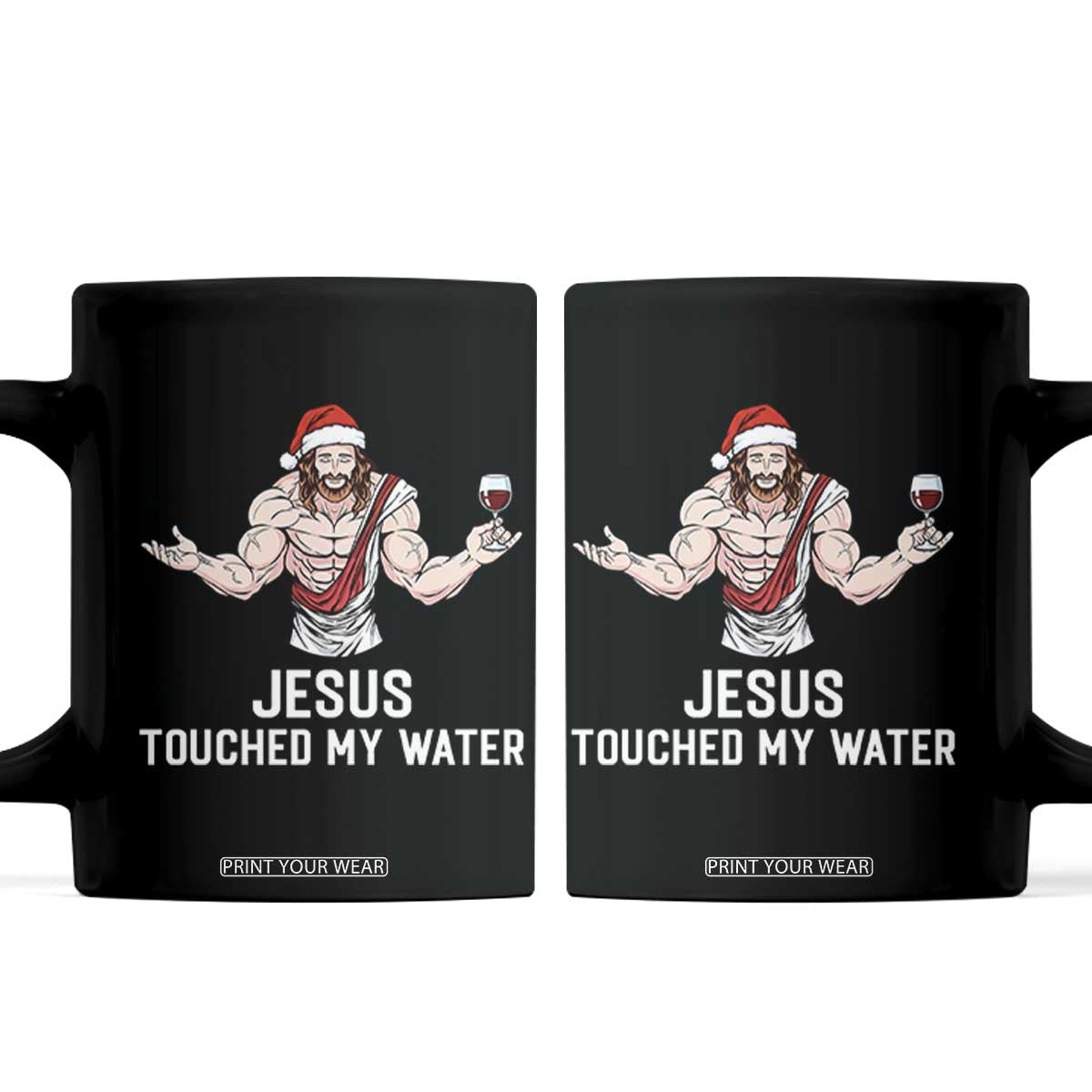 Funny Christmas Wine Coffee Mug Jesus Drank Wine TS14 Black Print Your Wear