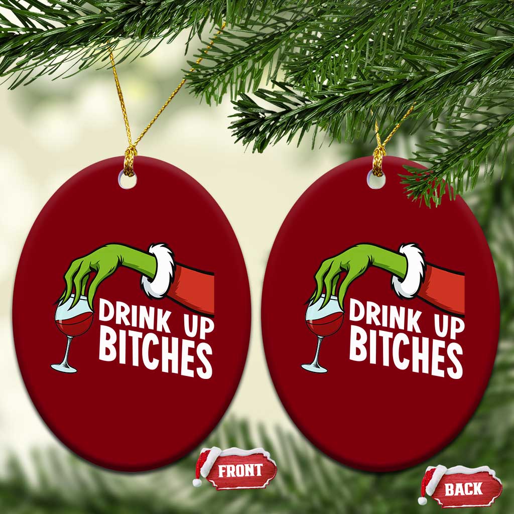 Funny Christmas Wine Ceramic Ornament Drink Up Bitches TS14 Print Your Wear