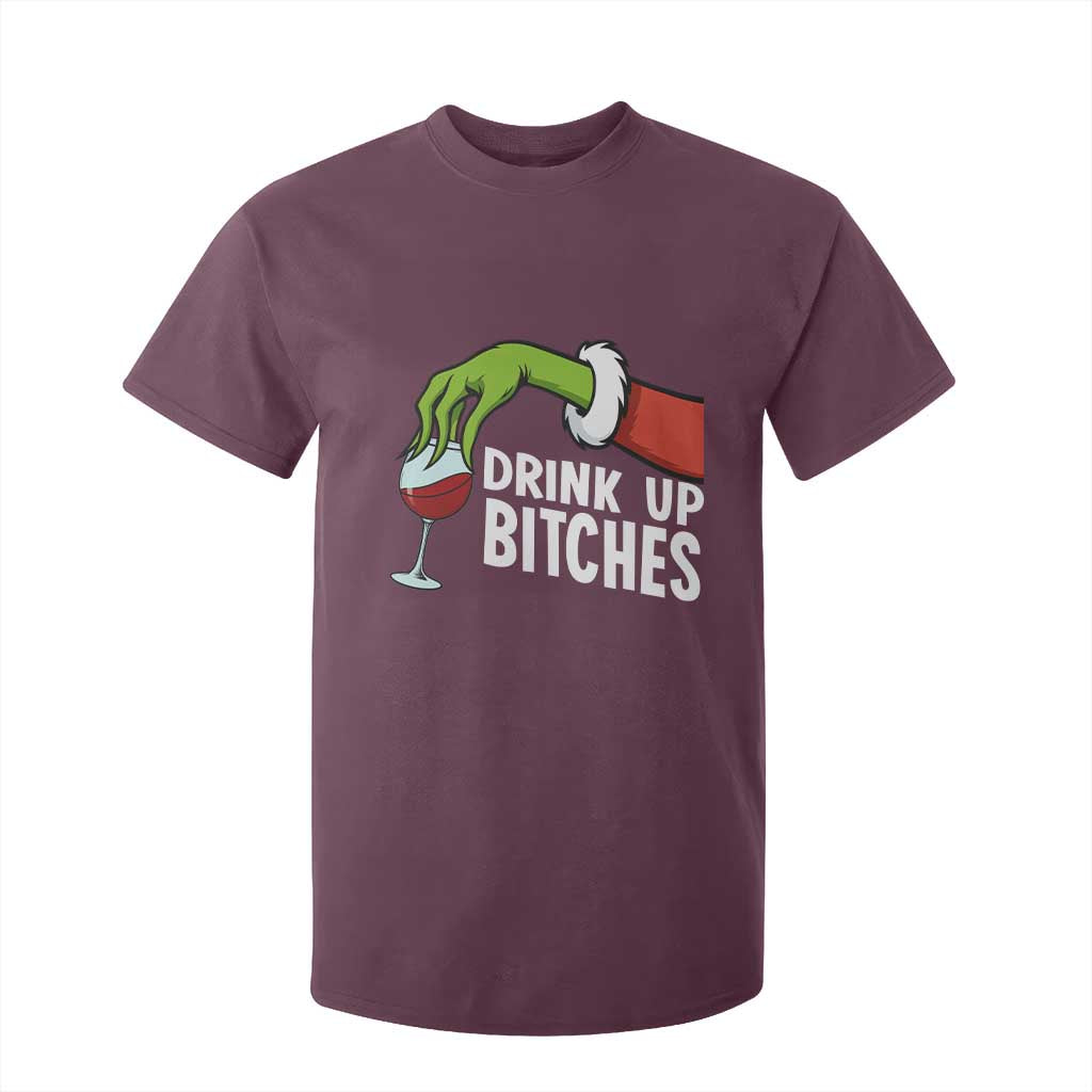 Funny Christmas Wine T Shirt For Kid Drink Up Bitches TS14 Maroon Print Your Wear