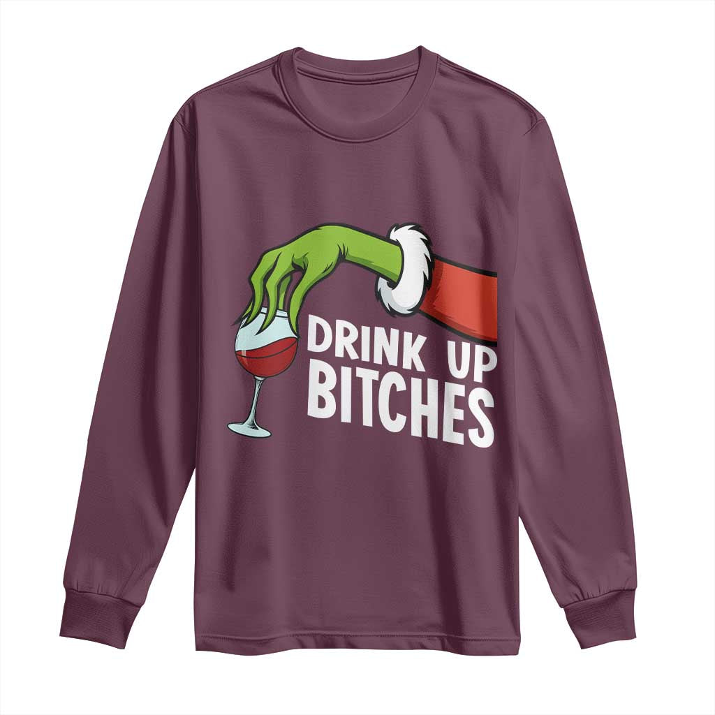 Funny Christmas Wine Long Sleeve Shirt Drink Up Bitches TS14 Maroon Print Your Wear