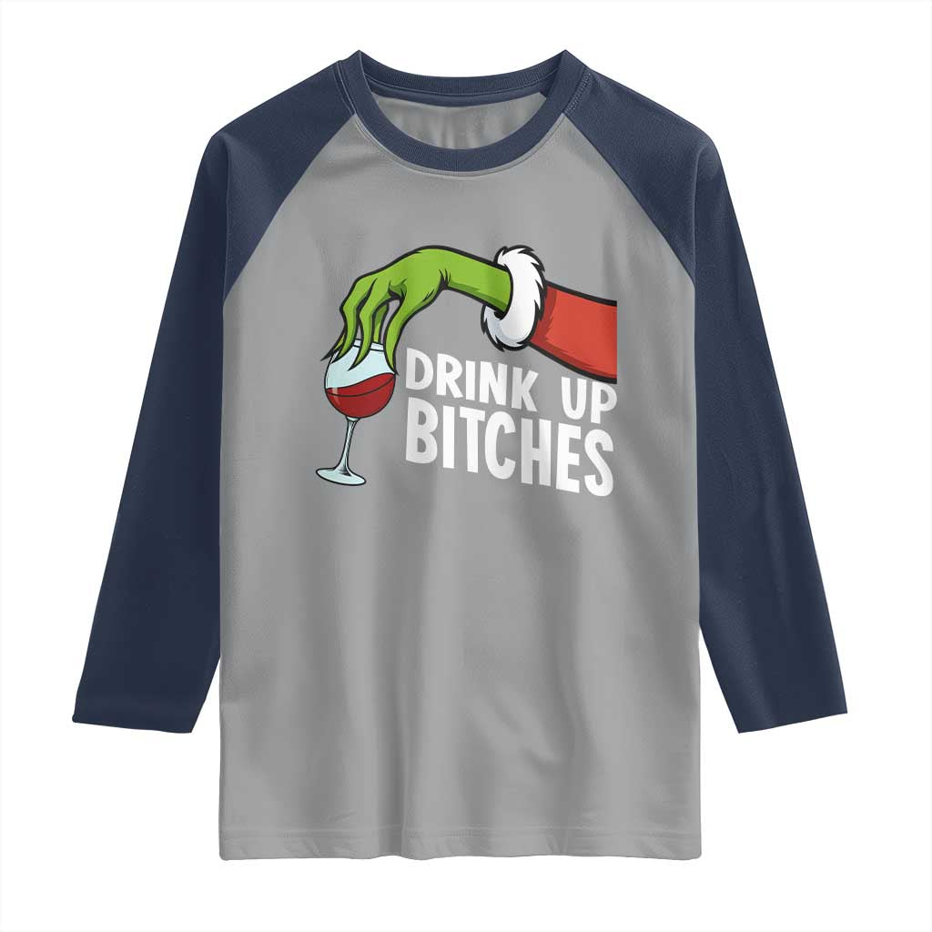 Funny Christmas Wine Raglan Shirt Drink Up Bitches TS14 Sport Gray Navy Print Your Wear