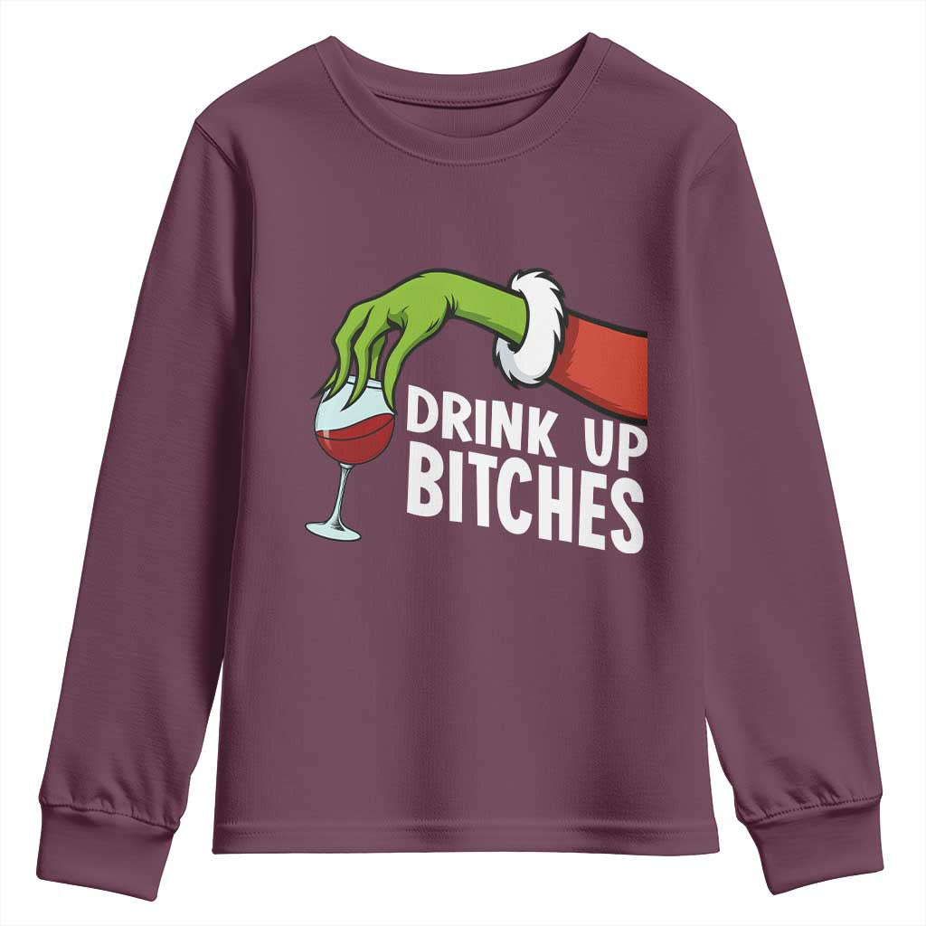 Funny Christmas Wine Youth Sweatshirt Drink Up Bitches TS14 Maroon Print Your Wear
