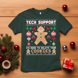 Tech Support Christmas T Shirt I Am Here To Delete Your Cookies TS14 Dark Forest Green Print Your Wear