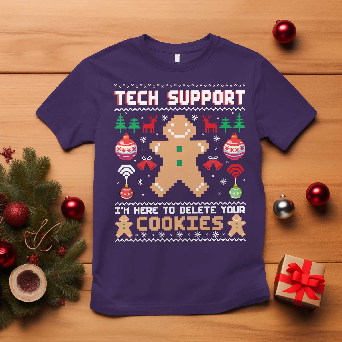 Tech Support Christmas T Shirt I Am Here To Delete Your Cookies TS14 Purple Print Your Wear