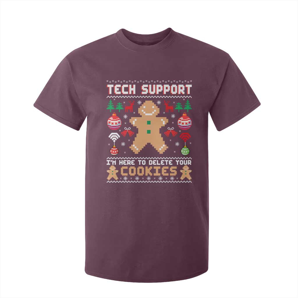 Tech Support Christmas T Shirt For Kid I Am Here To Delete Your Cookies TS14 Maroon Print Your Wear