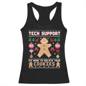 Tech Support Christmas Racerback Tank Top I Am Here To Delete Your Cookies TS14 Black Print Your Wear