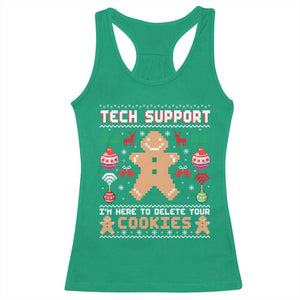 Tech Support Christmas Racerback Tank Top I Am Here To Delete Your Cookies TS14 Irish Green Print Your Wear