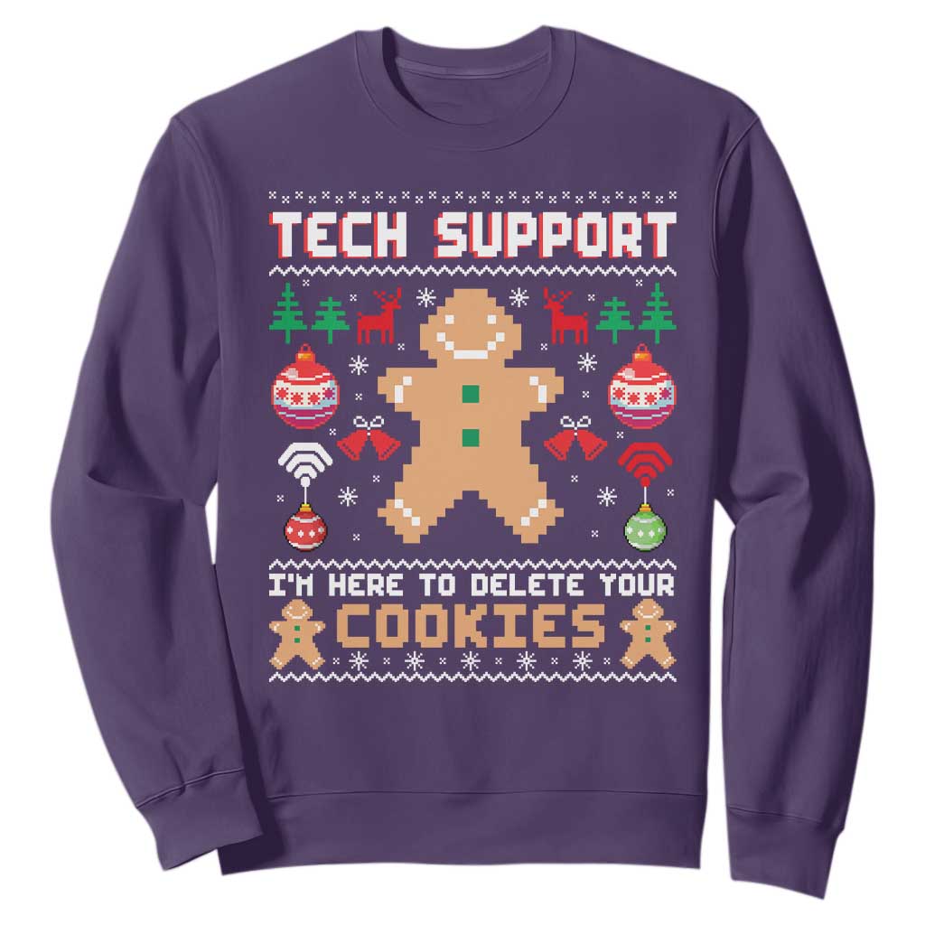 Tech Support Christmas Sweatshirt I Am Here To Delete Your Cookies TS14 Purple Print Your Wear