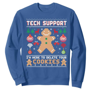 Tech Support Christmas Sweatshirt I Am Here To Delete Your Cookies TS14 Royal Blue Print Your Wear