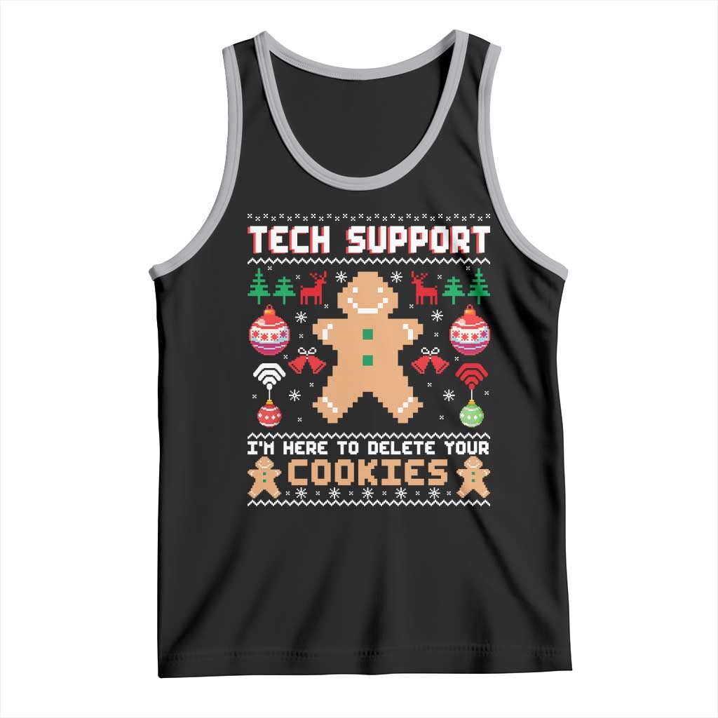 Tech Support Christmas Tank Top I Am Here To Delete Your Cookies TS14 Black Athletic Heather Print Your Wear