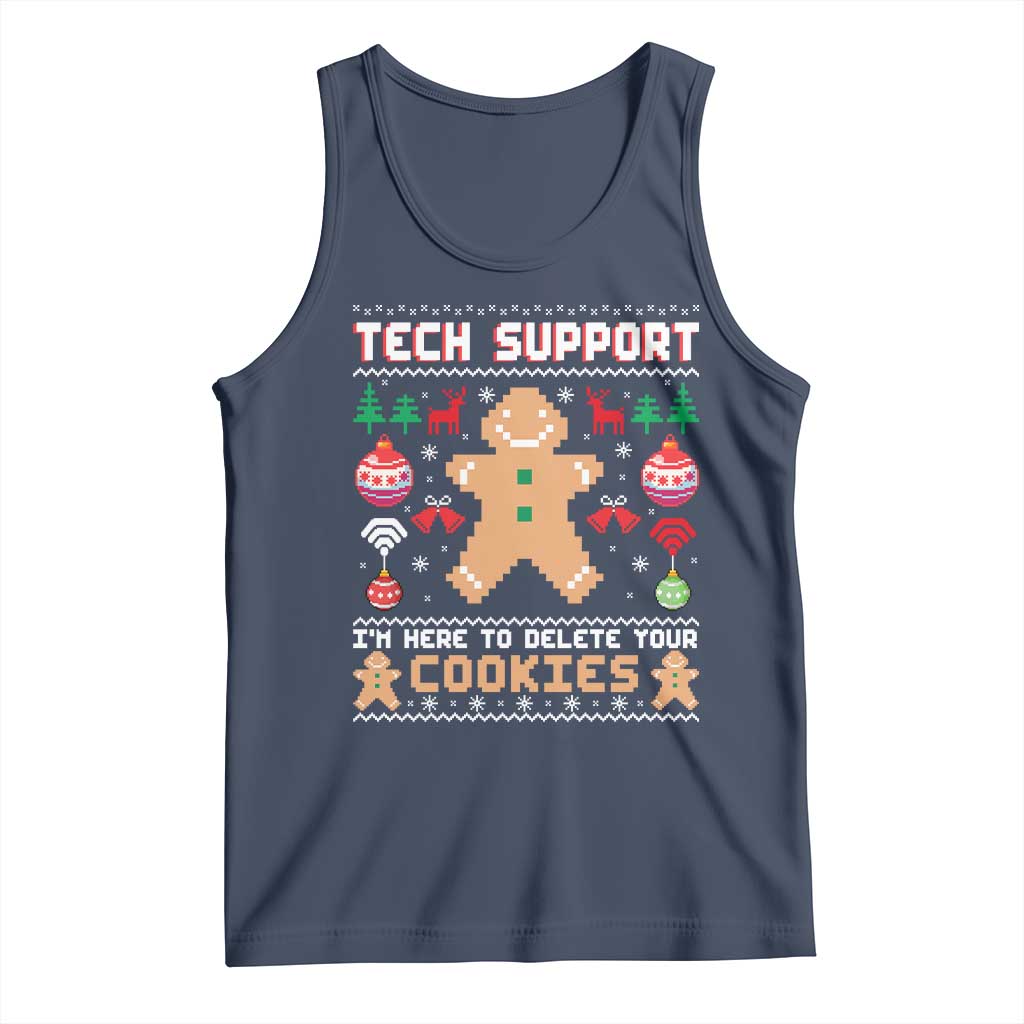 Tech Support Christmas Tank Top I Am Here To Delete Your Cookies TS14 Navy Print Your Wear