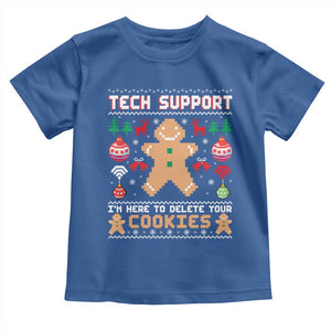 Tech Support Christmas Toddler T Shirt I Am Here To Delete Your Cookies TS14 Royal Blue Print Your Wear