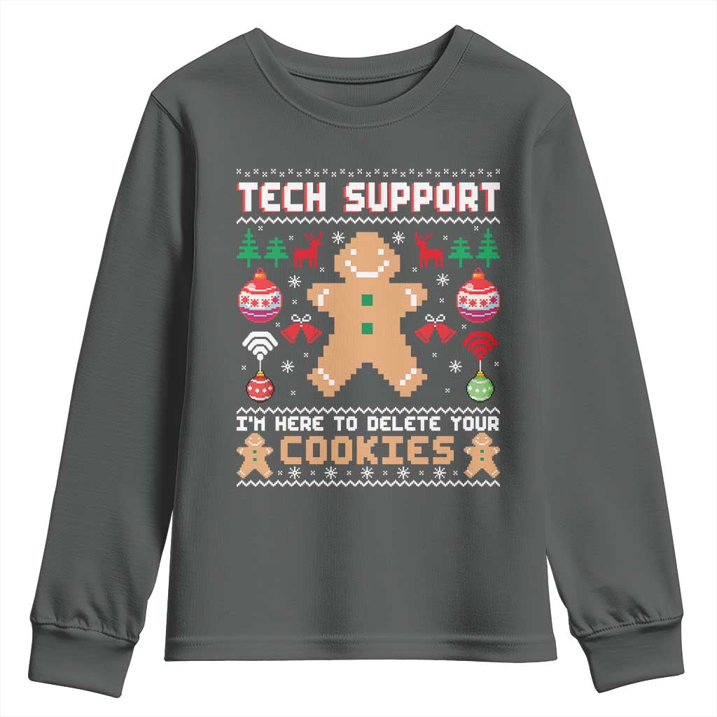 Tech Support Christmas Youth Sweatshirt I Am Here To Delete Your Cookies TS14 Dark Heather Print Your Wear